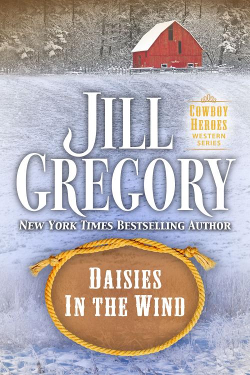 Cover of the book Daisies In The Wind by Jill Gregory, Jill Gregory