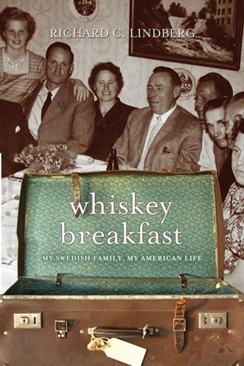 Cover of the book Whiskey Breakfast by Richard C. Lindberg, University of Minnesota Press