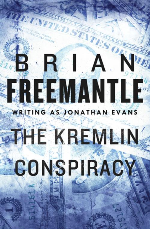 Cover of the book The Kremlin Conspiracy by Brian Freemantle, Open Road Media