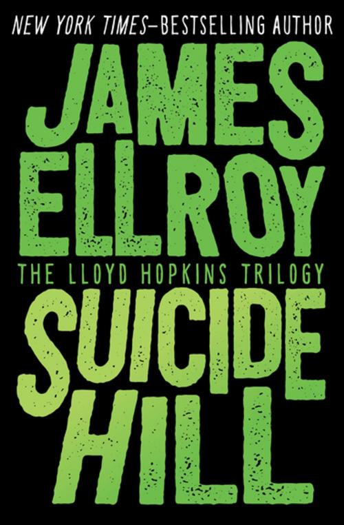 Cover of the book Suicide Hill by James Ellroy, MysteriousPress.com/Open Road
