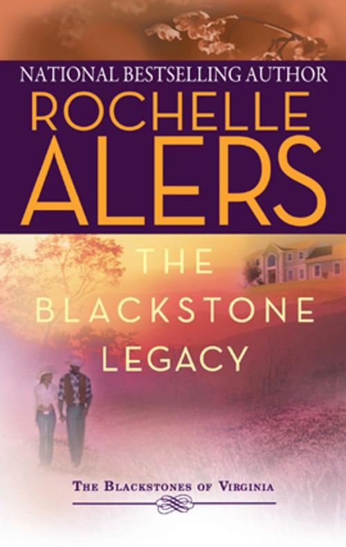 Cover of the book The Blackstone Legacy by Rochelle Alers, Harlequin