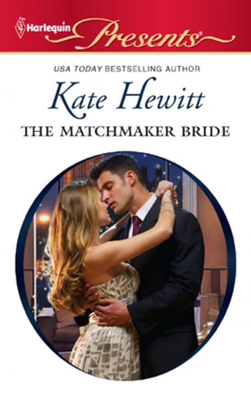 Cover of the book The Matchmaker Bride by Kate Hewitt, Harlequin