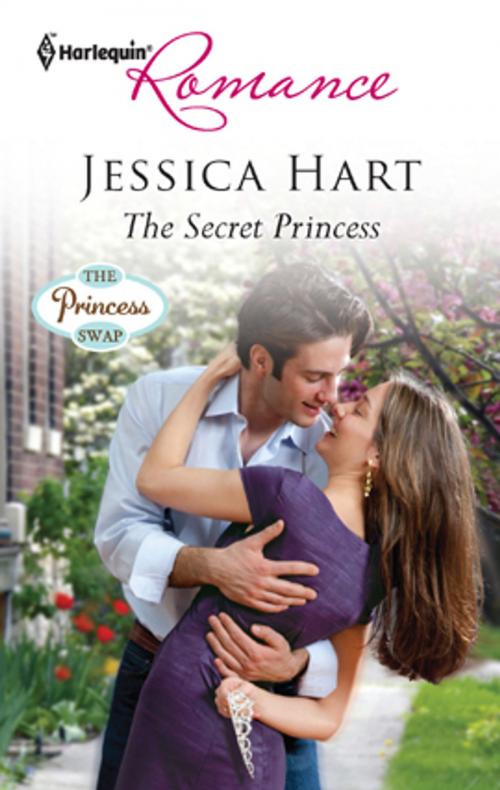 Cover of the book The Secret Princess by Jessica Hart, Harlequin