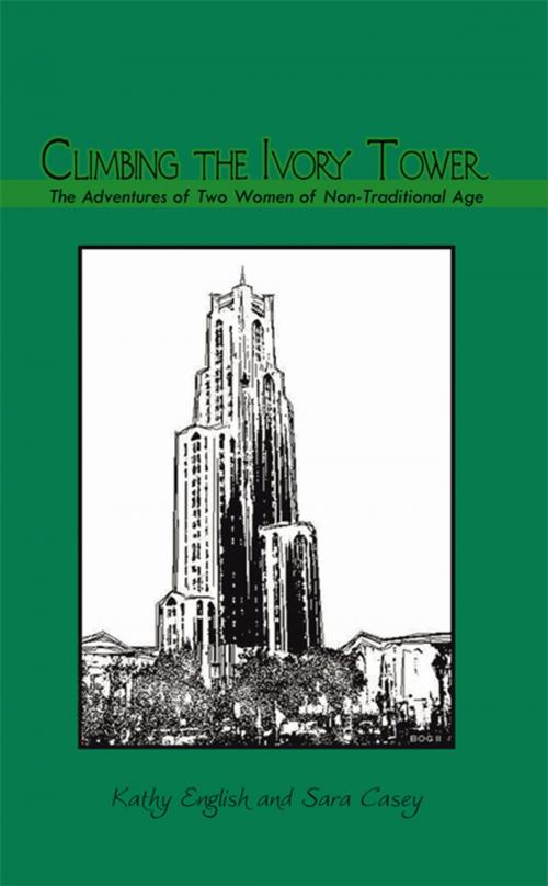 Cover of the book Climbing the Ivory Tower by Kathy English, Sara Casey, iUniverse
