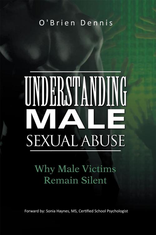 Cover of the book Understanding Male Sexual Abuse by O'Brien Dennis, iUniverse