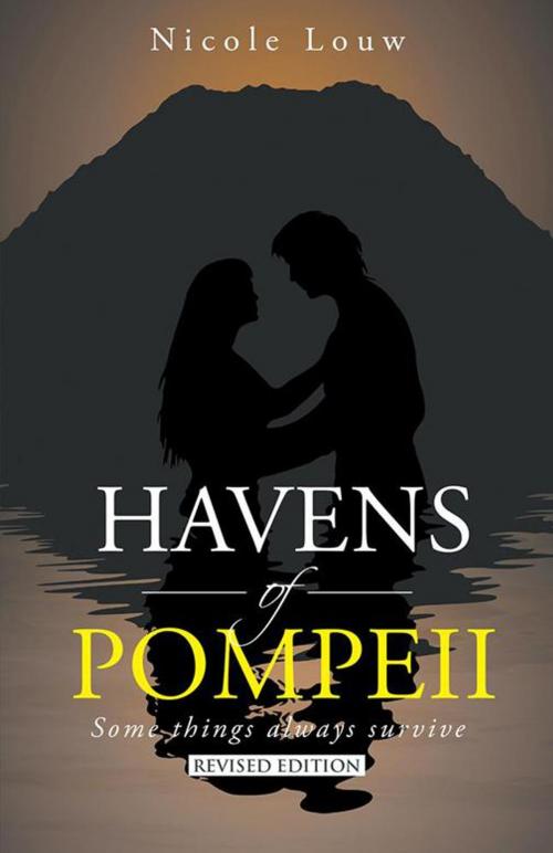 Cover of the book Havens of Pompeii by Nicole Louw, iUniverse