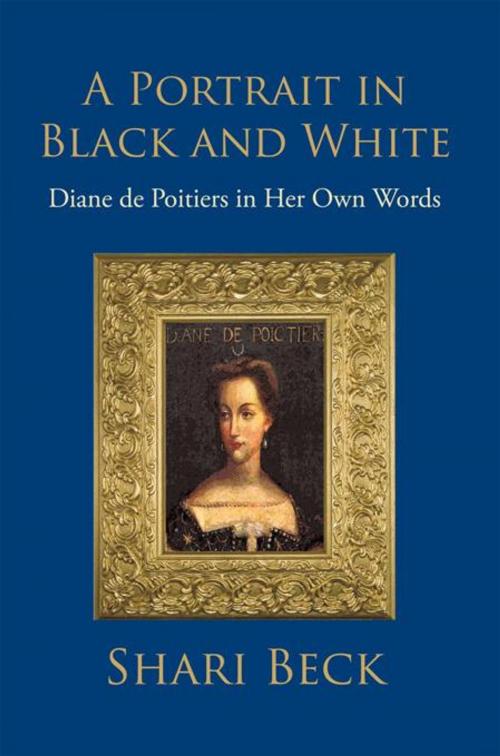 Cover of the book A Portrait in Black and White by Shari Beck, iUniverse