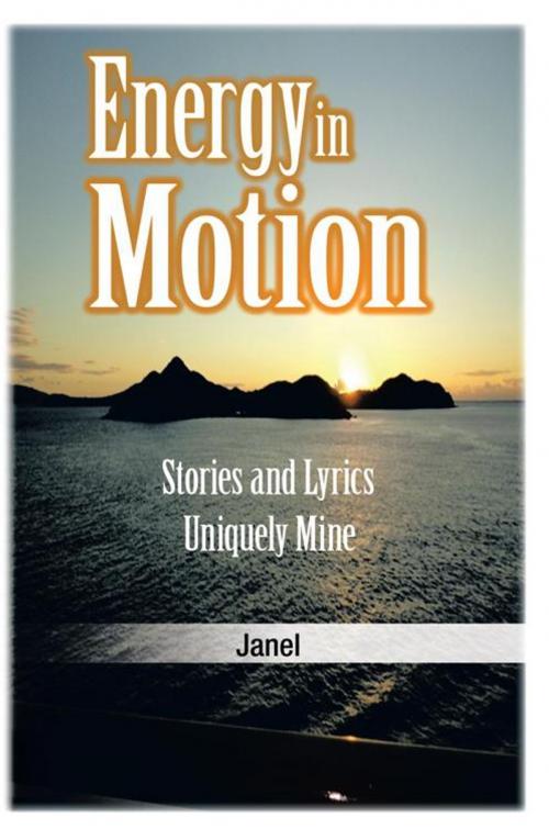 Cover of the book Energy in Motion by Jan Hein, iUniverse