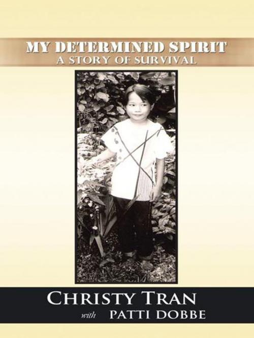 Cover of the book My Determined Spirit by Christy Tran, iUniverse