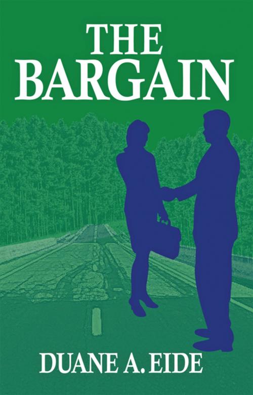 Cover of the book The Bargain by Duane A. Eide, iUniverse