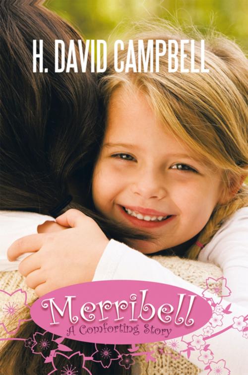 Cover of the book Merribell by H. David Campbell, iUniverse
