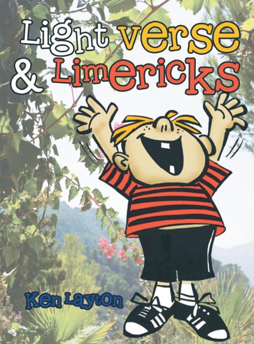 Cover of the book Light Verse & Limericks by Ken Layton, iUniverse