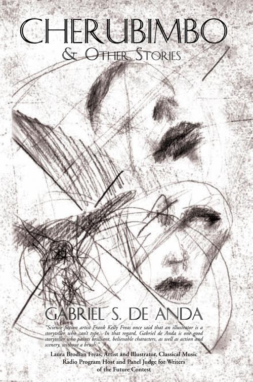 Cover of the book Cherubimbo and Other Stories by Gabriel S. de Anda, Xlibris US
