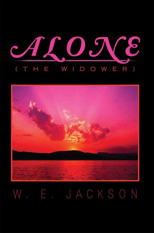 Cover of the book Alone by W. E. JACKSON, Xlibris US