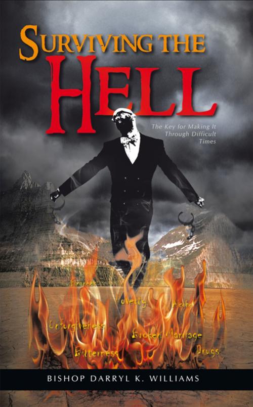 Cover of the book Surviving the Hell by Bishop Darryl K. Williams, AuthorHouse