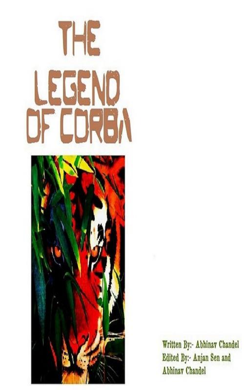 Cover of the book The Legend Of Corba by Abhinav Chandel, Abhinav Chandel