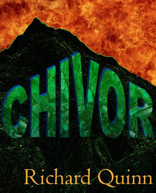 Cover of the book Chivor by Richard Quinn, Richard Quinn