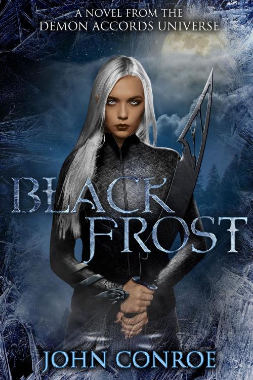 Cover of the book Black Frost by John Conroe, John Conroe
