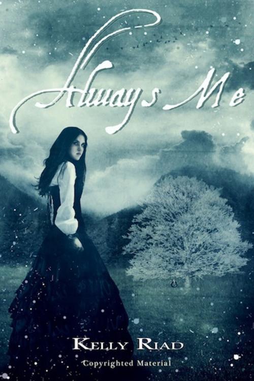 Cover of the book Always Me by Kelly Riad, Kelly Riad