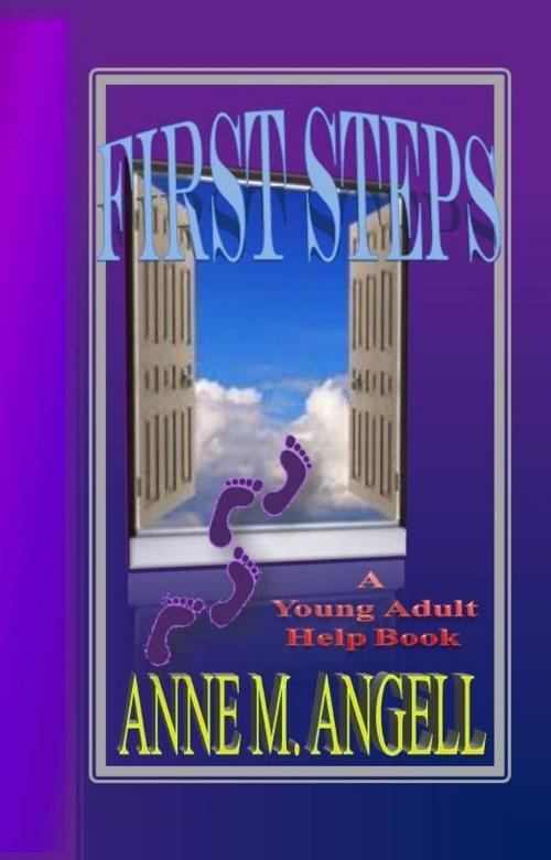 Cover of the book First Steps by Anne M Angell, Anne M Angell