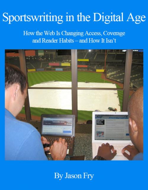 Cover of the book Sportswriting in the Digital Age by Jason Fry, Jason Fry