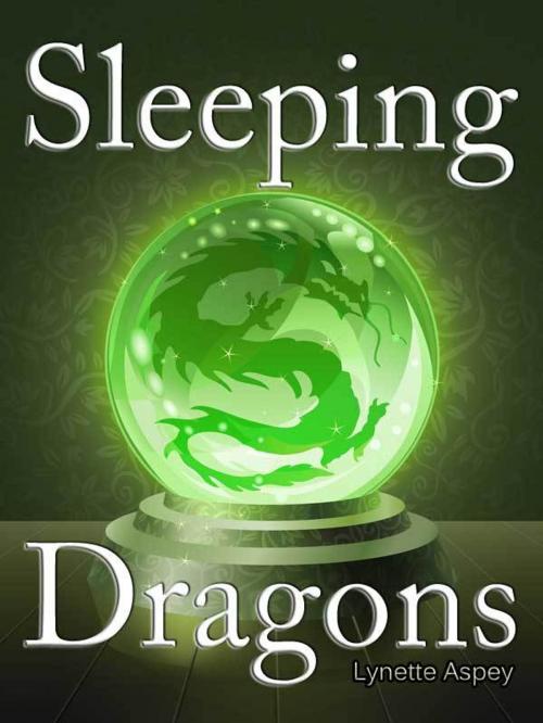 Cover of the book Sleeping Dragons by Lynette Aspey, Lynette Aspey