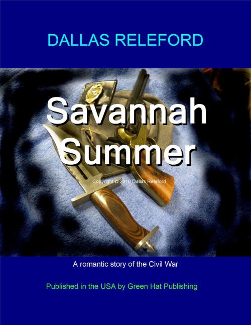 Cover of the book Savannah Summer by Dallas Releford, Dallas Releford