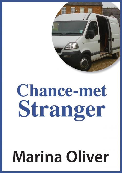 Cover of the book Chance-met Stranger by Marina Oliver, Marina Oliver