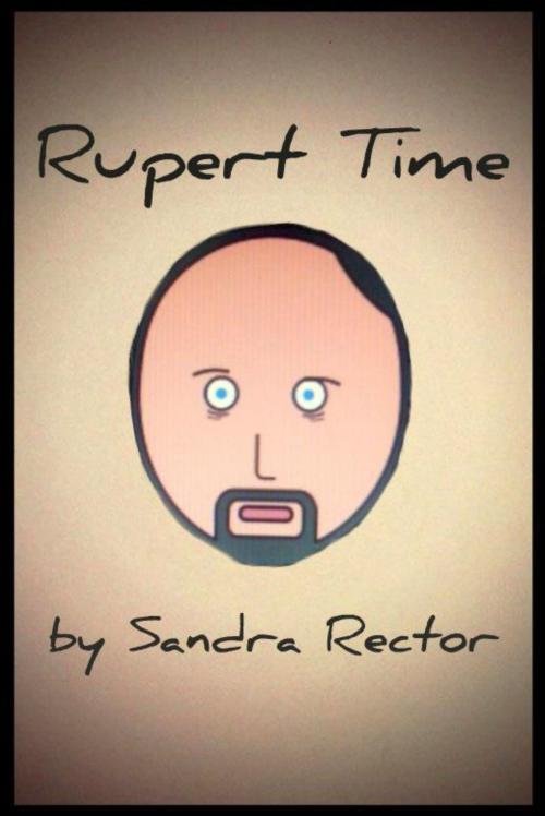 Cover of the book Rupert Time by Sandra Rector, Sandra Rector
