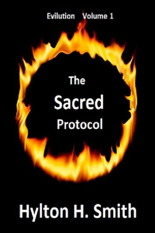 Cover of the book The Sacred Protocol by Hylton Smith, Hylton Smith