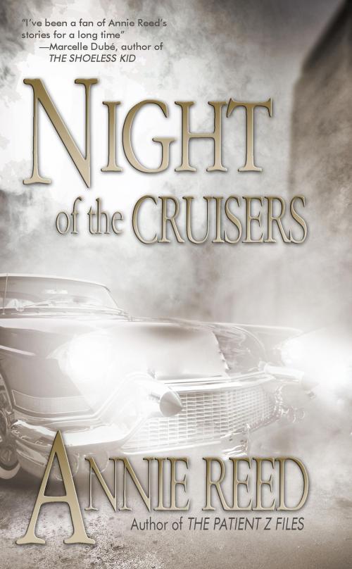 Cover of the book Night of the Cruisers by Annie Reed, Thunder Valley Press