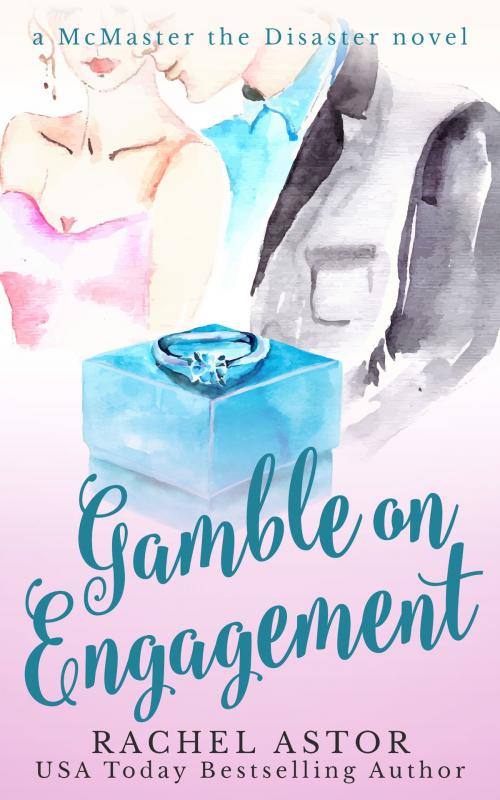 Cover of the book Gamble on Engagement by Rachel Astor, Rachel Astor