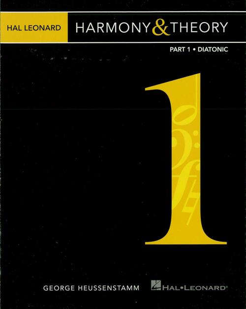 Cover of the book Hal Leonard Harmony & Theory - Part 1: Diatonic by George Heussenstamm, Hal Leonard