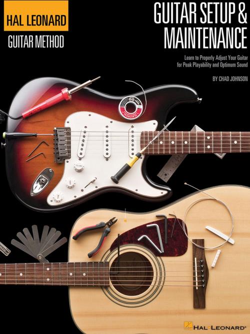 Cover of the book Hal Leonard Guitar Method - Setup & Maintenance by Chad Johnson, Hal Leonard