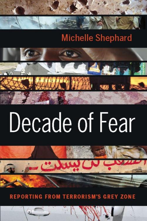 Cover of the book Decade of Fear by Michelle Shephard, Douglas and McIntyre (2013) Ltd.