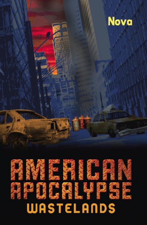Cover of the book American Apocalypse Wastelands by Nova, Ulysses Press