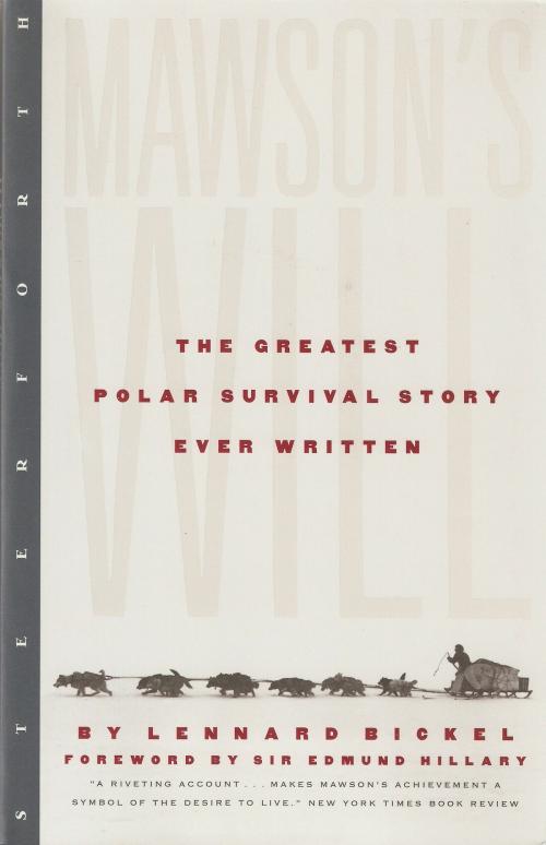 Cover of the book Mawson's Will by Lennard Bickel, Steerforth Press