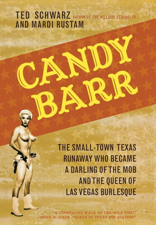 Cover of the book Candy Barr by Ted Schwarz, Taylor Trade Publishing