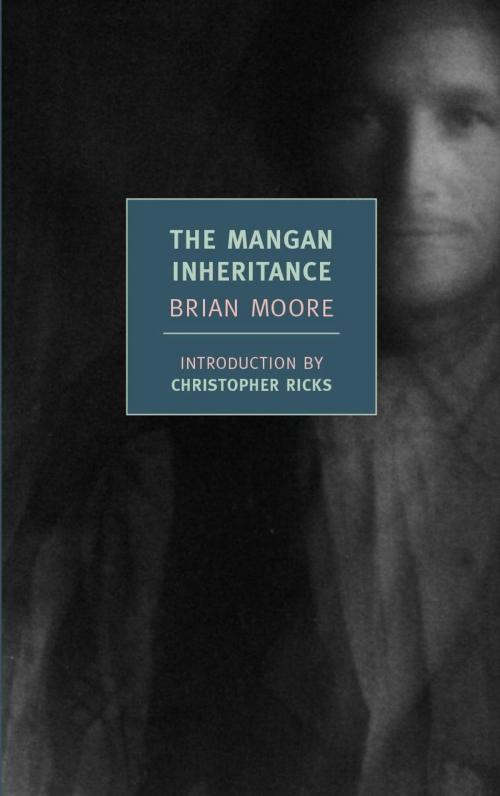 Cover of the book The Mangan Inheritance by Brian Moore, New York Review Books