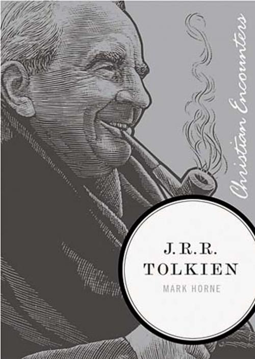 Cover of the book J.R.R. Tolkien by Mark Horne, Thomas Nelson
