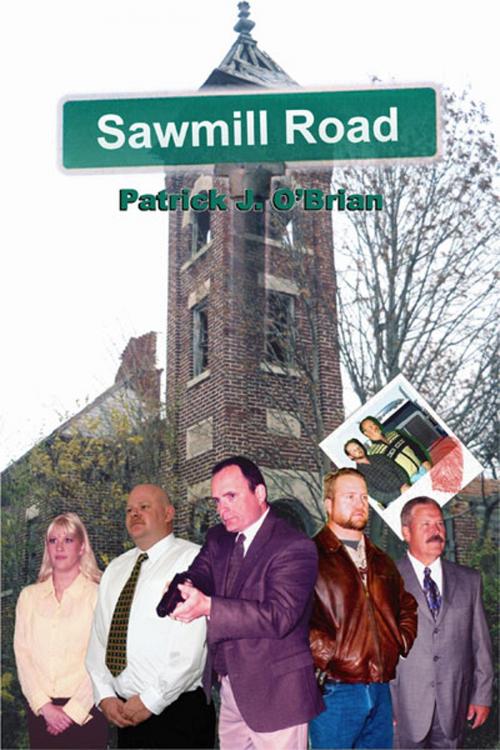 Cover of the book Sawmill Road by Patrick J O'Brian, Patrick J O'Brian