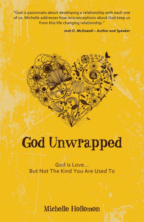 Cover of the book God Unwrapped by Michelle Hollomon, Harrison House LLC