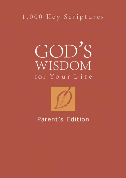 Cover of the book God's Wisdom for Your Life: Parents' Edition by Tina Krause, Barbour Publishing, Inc.
