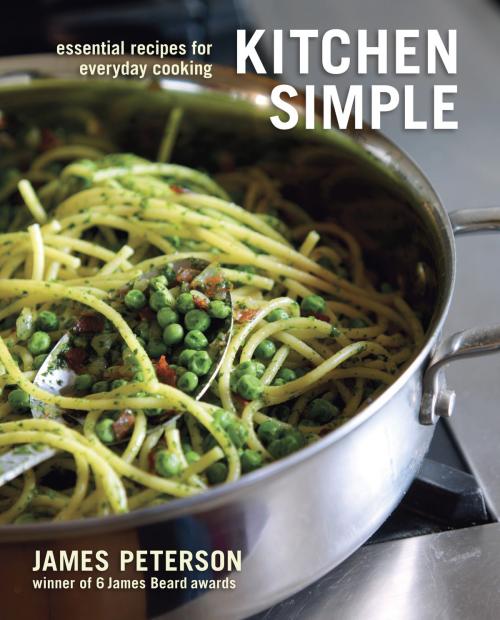 Cover of the book Kitchen Simple by James Peterson, Potter/Ten Speed/Harmony/Rodale