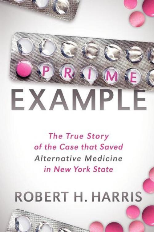 Cover of the book Prime Example by Robert H. Harris, Morgan James Publishing
