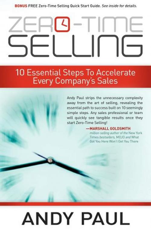 Cover of the book Zero-Time Selling by Andy Paul, Morgan James Publishing