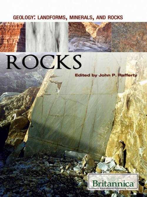 Cover of the book Rocks by John P Rafferty, Britannica Educational Publishing