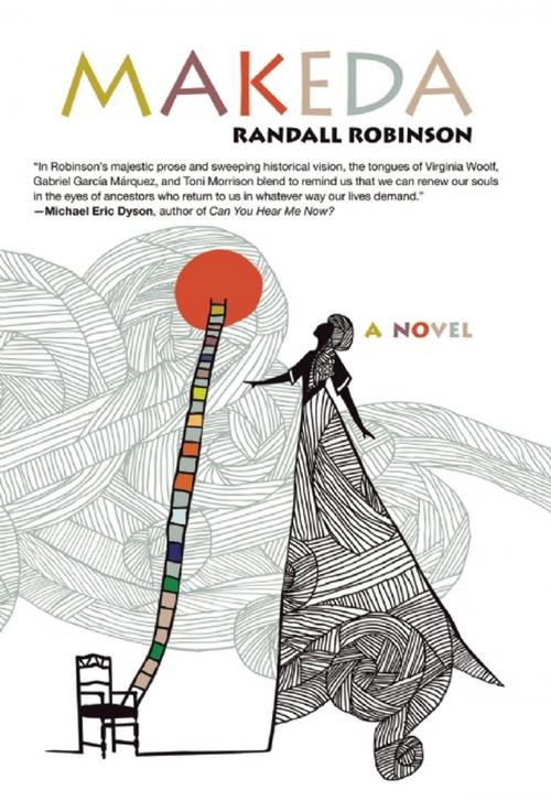 Cover of the book Makeda by Randall Robinson, Akashic Books