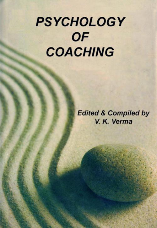 Cover of the book Psychology of Coaching by V. K. Verma, Khel Sahitya Kendra