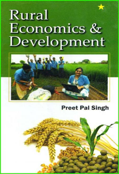 Cover of the book Rural Economics and Development by Preet Pal Singh, Prism Books